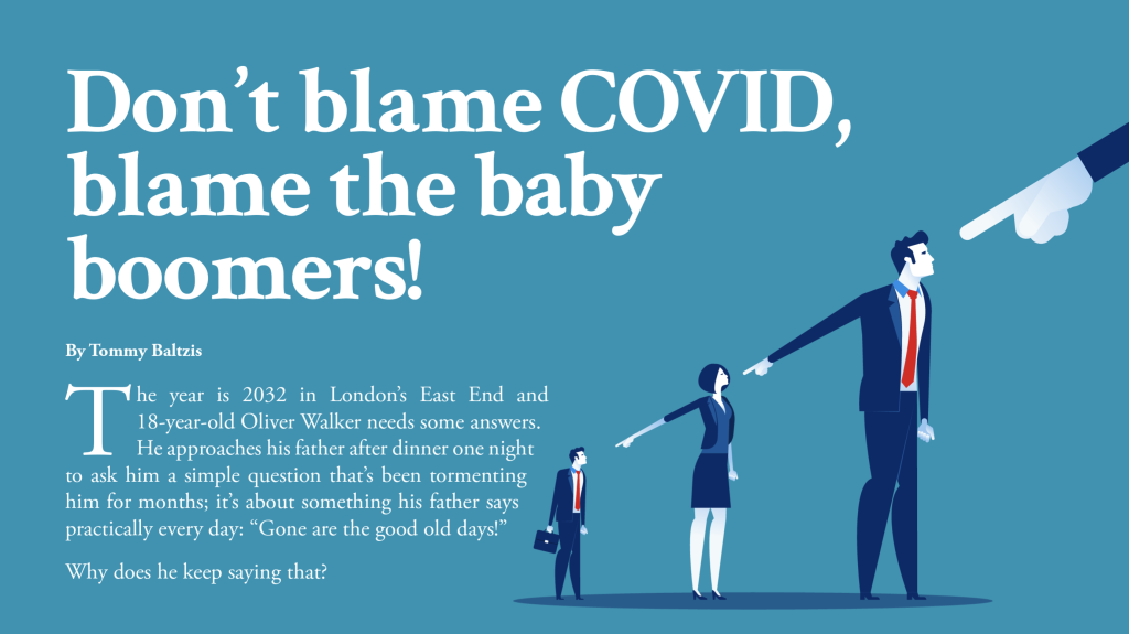 Don’t Blame Covid, Blame the Baby Boomers! by Tommy Baltzis